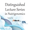 Distinguished Lecture Series in Nutrigenomics