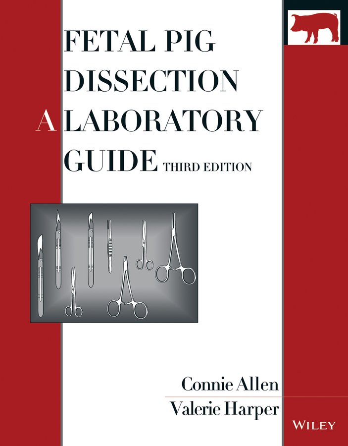 Fetal Pig Dissection A Laboratory Guide3rd Edition Fetal Pig Dissection A Laboratory Guide3rd Edition