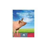 Atlas of anatomical pathology of the porcine respiratory system Atlas of anatomical pathology of the porcine respiratory system